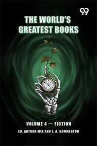The World's Greatest Books: Volume 4 — Fiction