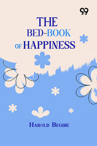 The Bed-Book Of Happiness