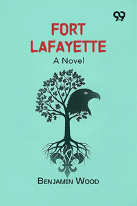 Fort Lafayette: A Novel