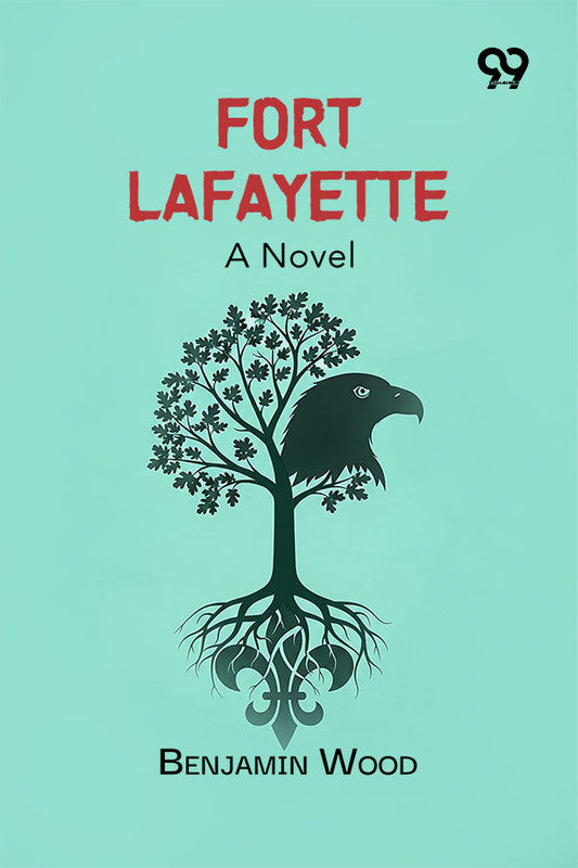 Fort Lafayette: A Novel