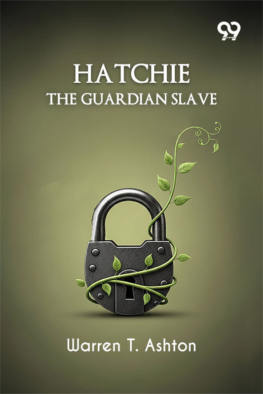 Hatchie, The Guardian Slave