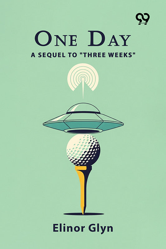 One Day: A Sequel To "Three Weeks"