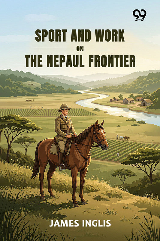 Sport And Work On The Nepaul Frontier
