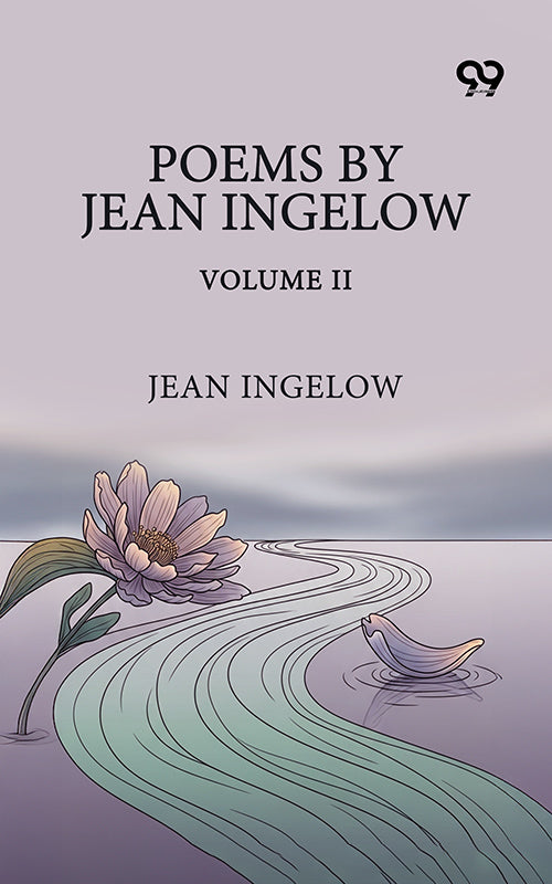 Poems By Jean Ingelow: Volume II