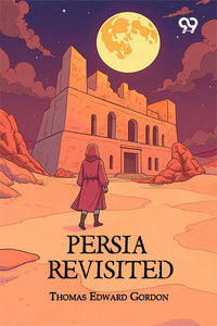 Persia Revisited