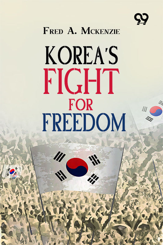 Korea's Fight For Freedom