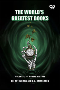 The World's Greatest Books: Volume 12 — Modern History