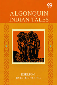 Algonquin Indian Tales