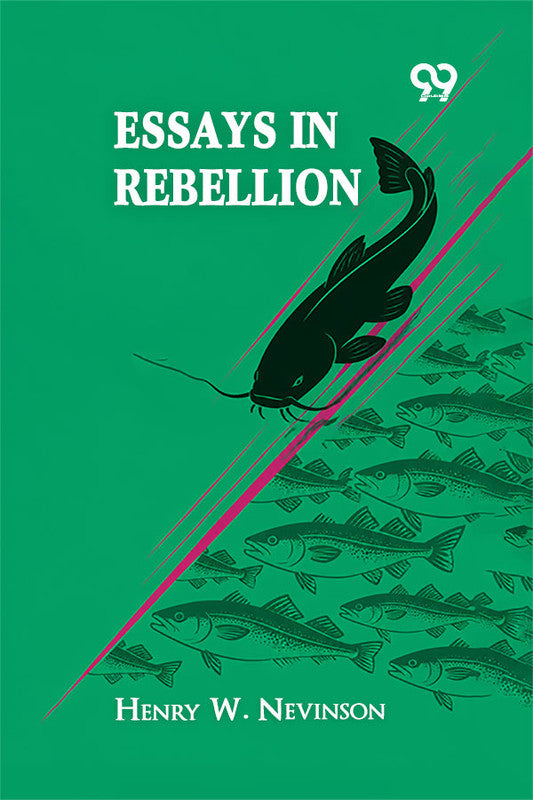 Essays In Rebellion