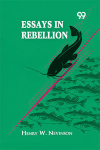 Essays In Rebellion
