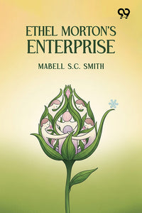 Ethel Morton's Enterprise