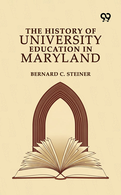 The History Of University Education In Maryland