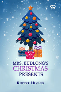 Mrs. Budlong's Christmas Presents