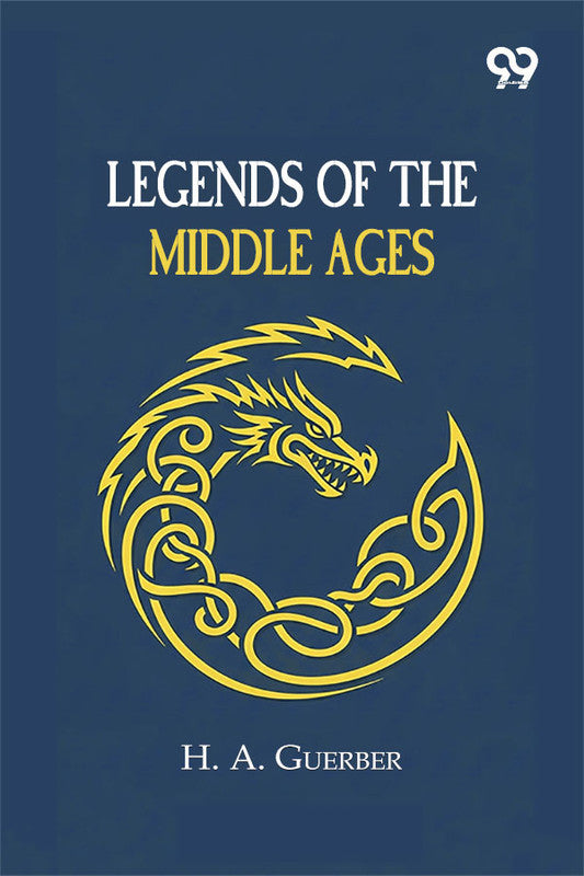Legends Of The Middle Ages