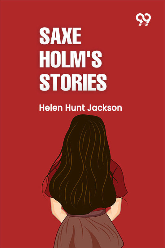 Saxe Holm'S Stories