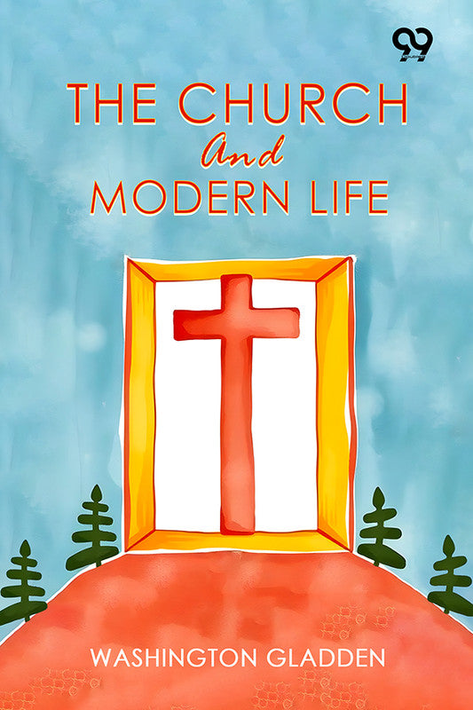The Church And Modern Life