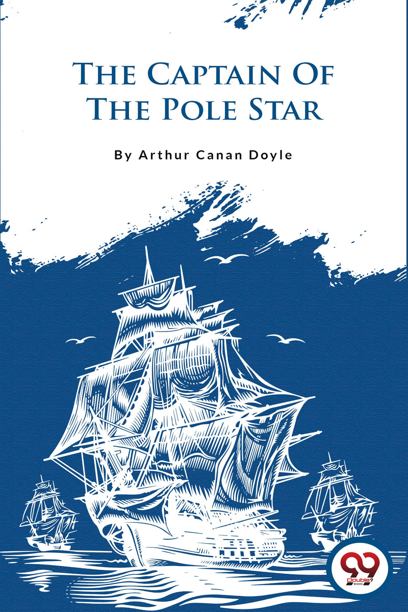 The Captain of the Pole Star