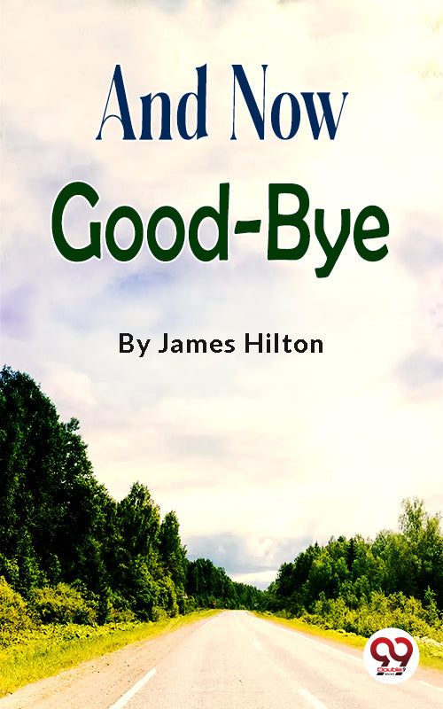 And Now Good-bye