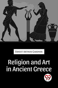 Religion And Art In Ancient Greece