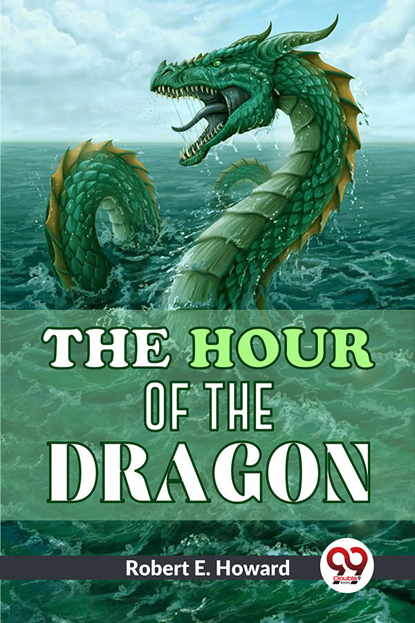 The Hour Of The Dragon