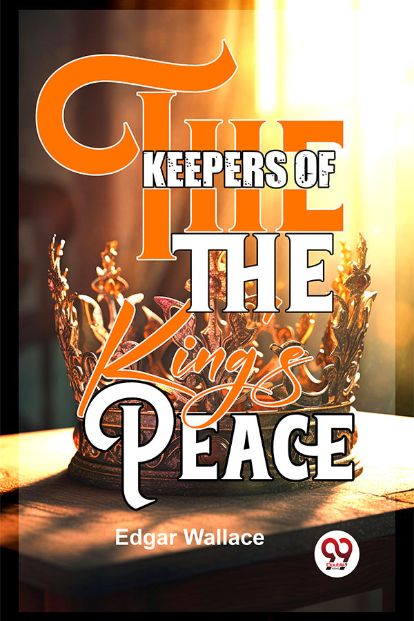 The Keepers Of The King'S Peace