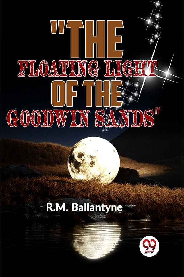 "The Floating Light Of The Goodwin Sands"