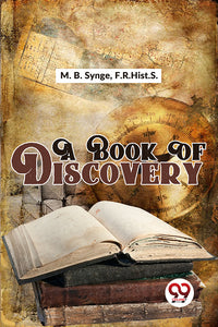 A Book Of Discovery