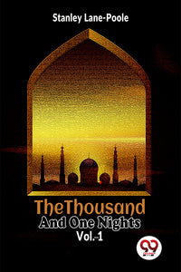 The Thousand And One Nights Vol.-1