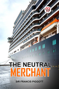 The Neutral Merchant