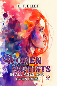 Women Artists In All Ages And Countries
