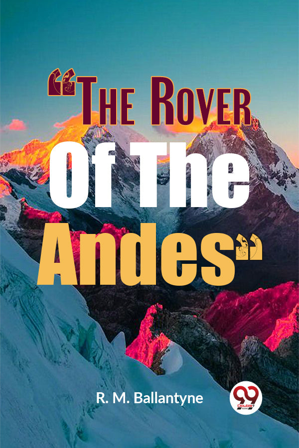 "The Rover of the Andes"