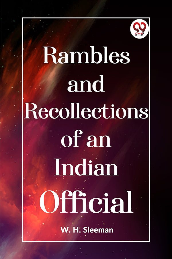 Rambles And Recollections Of An Indian Official
