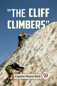 "The Cliff Climbers"