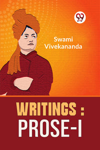 Writings : Prose-I