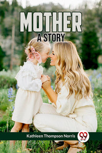 Mother A Story