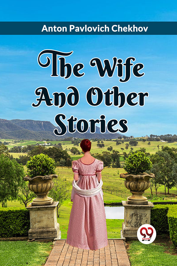 THE WIFE AND OTHER STORIES