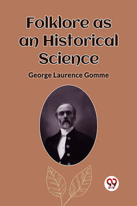 Folklore as an Historical Science