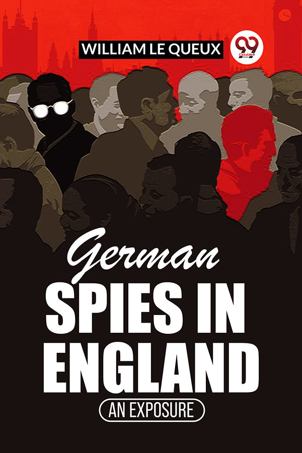 German Spies In England An Exposure
